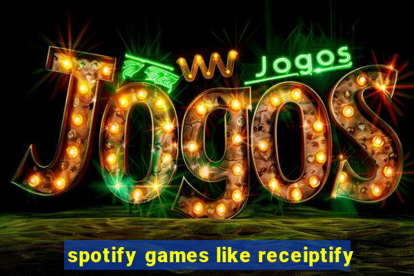 spotify games like receiptify